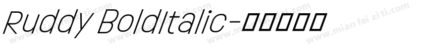 Ruddy BoldItalic字体转换